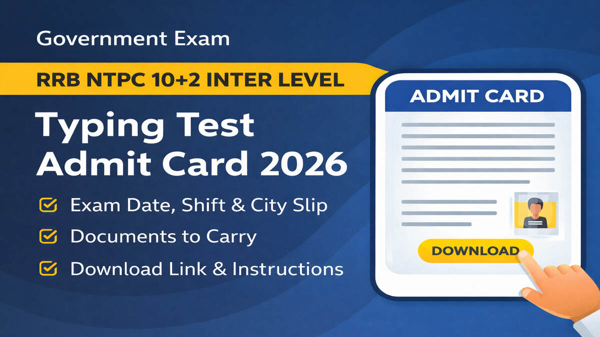 RRB NTPC 10+2 Typing Test Admit Card 2026